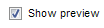 7. Show preview option